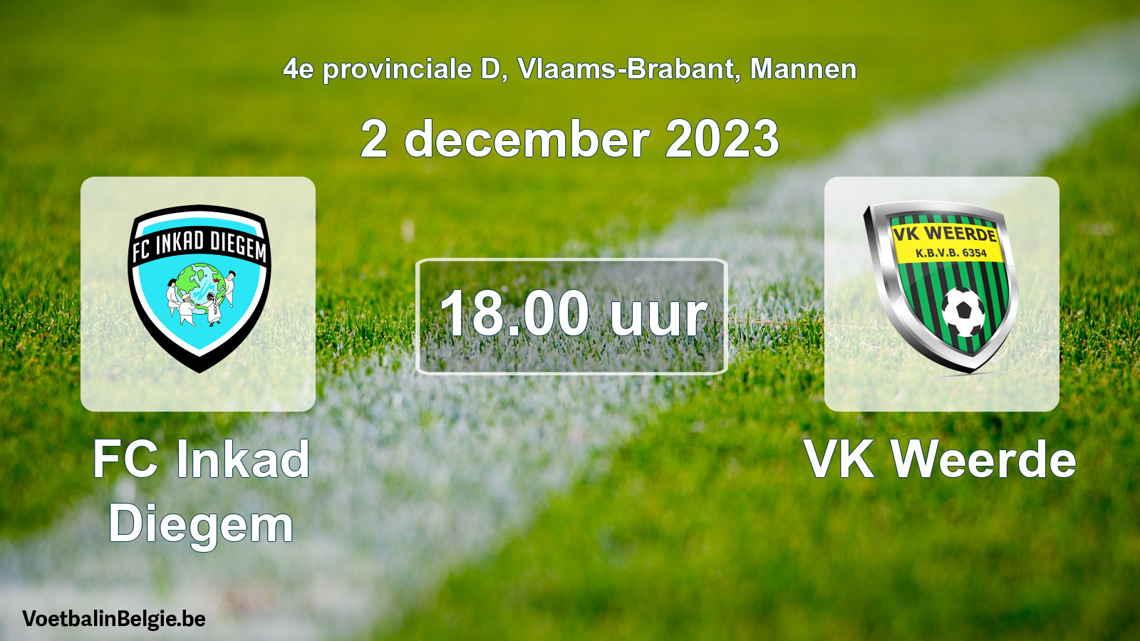 Geplantes Spiel männer-Fußball: FC Inkad Diegem - VK Weerde (2 Dezember 2023)