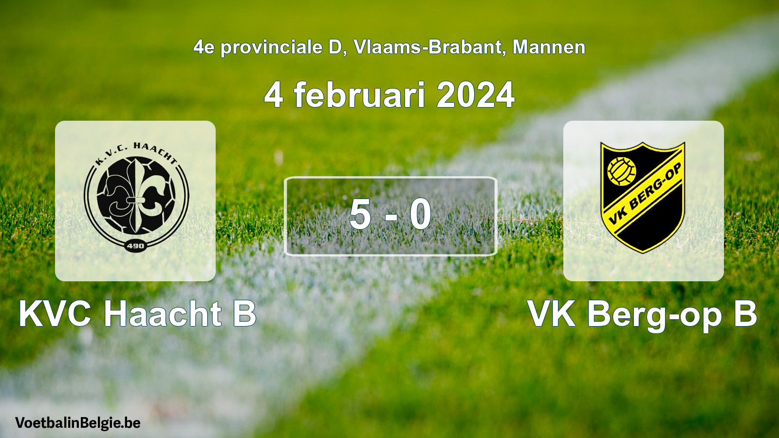Gespeelde wedstrijd mannenvoetbal: KVC Haacht B - VK Berg-op B 5 - 0 (4 februari 2024)