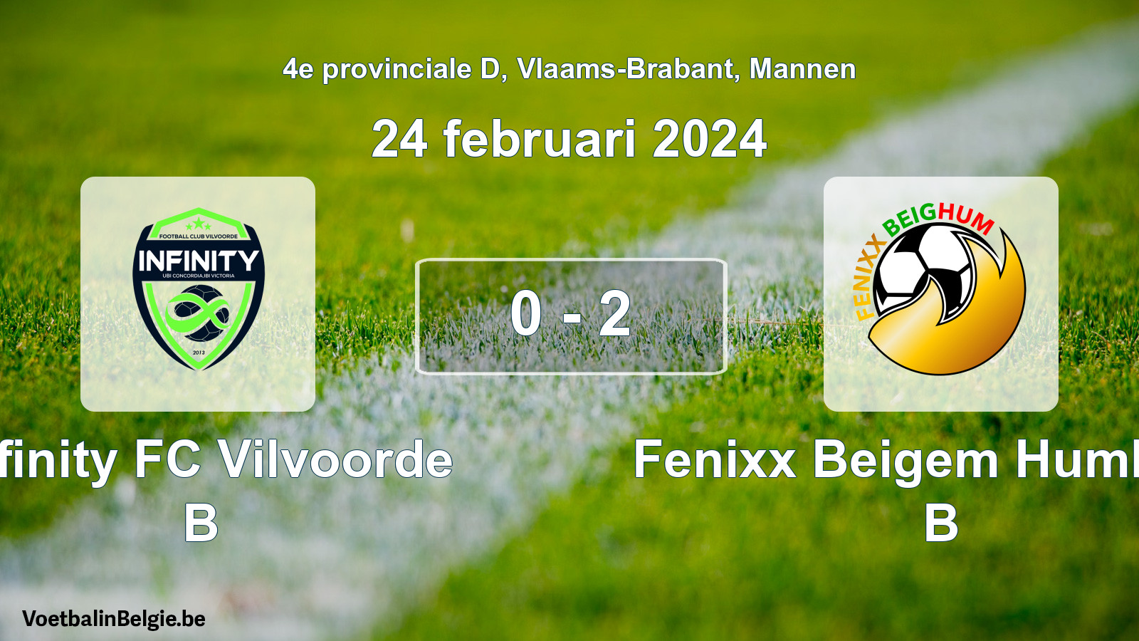 Gespeelde wedstrijd mannenvoetbal: Infinity FC Vilvoorde B - Fenixx Beigem Humbeek B 0 - 2 (24 februari 2024)