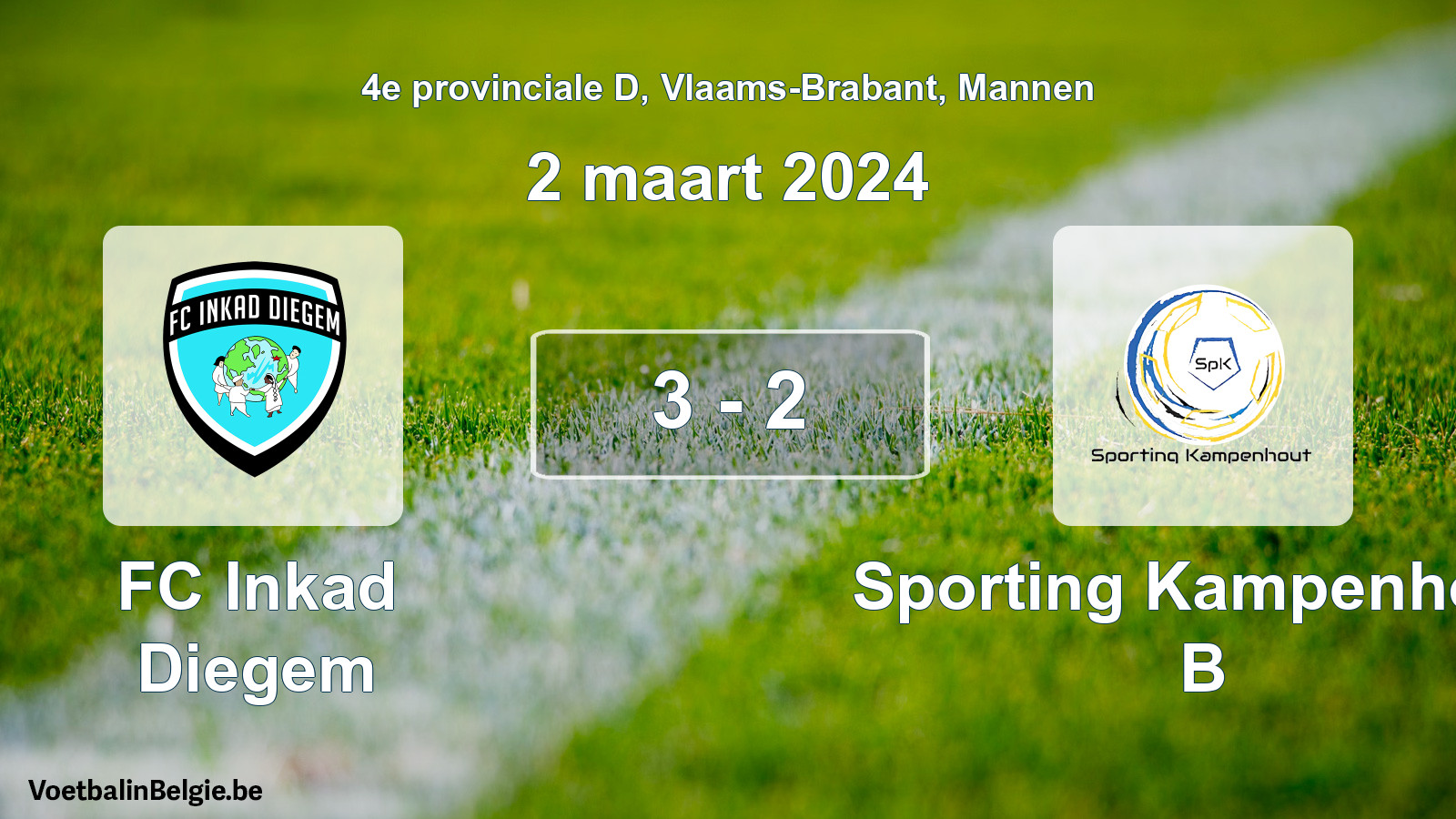 Gespeelde wedstrijd mannenvoetbal: FC Inkad Diegem - Sporting Kampenhout B 3 - 2 (2 maart 2024)