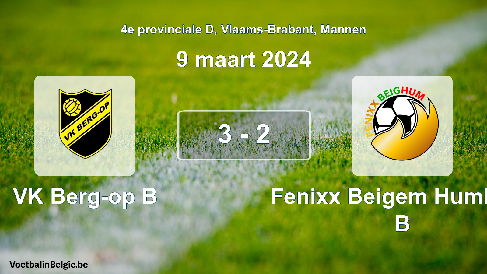Gespeelde wedstrijd mannenvoetbal: VK Berg-op B - Fenixx Beigem Humbeek B 3 - 2 (9 maart 2024)