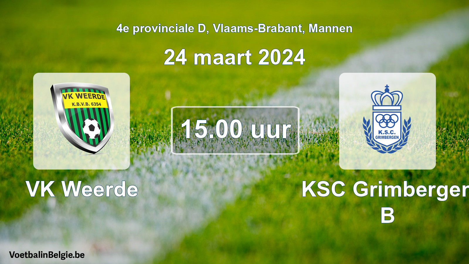 Match prévu football hommes: VK Weerde - KSC Grimbergen B (24 mars 2024)