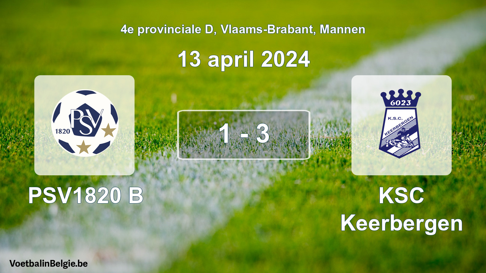 Gespeelde wedstrijd mannenvoetbal: PSV1820 B - KSC Keerbergen 1 - 3 (13 april 2024)