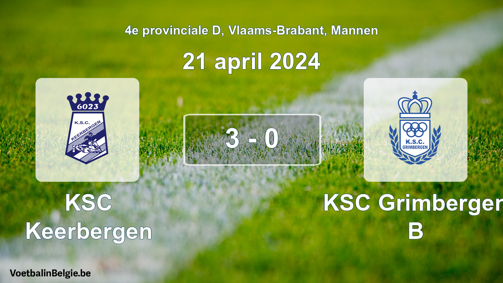 Gespeelde wedstrijd mannenvoetbal: KSC Keerbergen - KSC Grimbergen B 3 - 0 (21 april 2024)