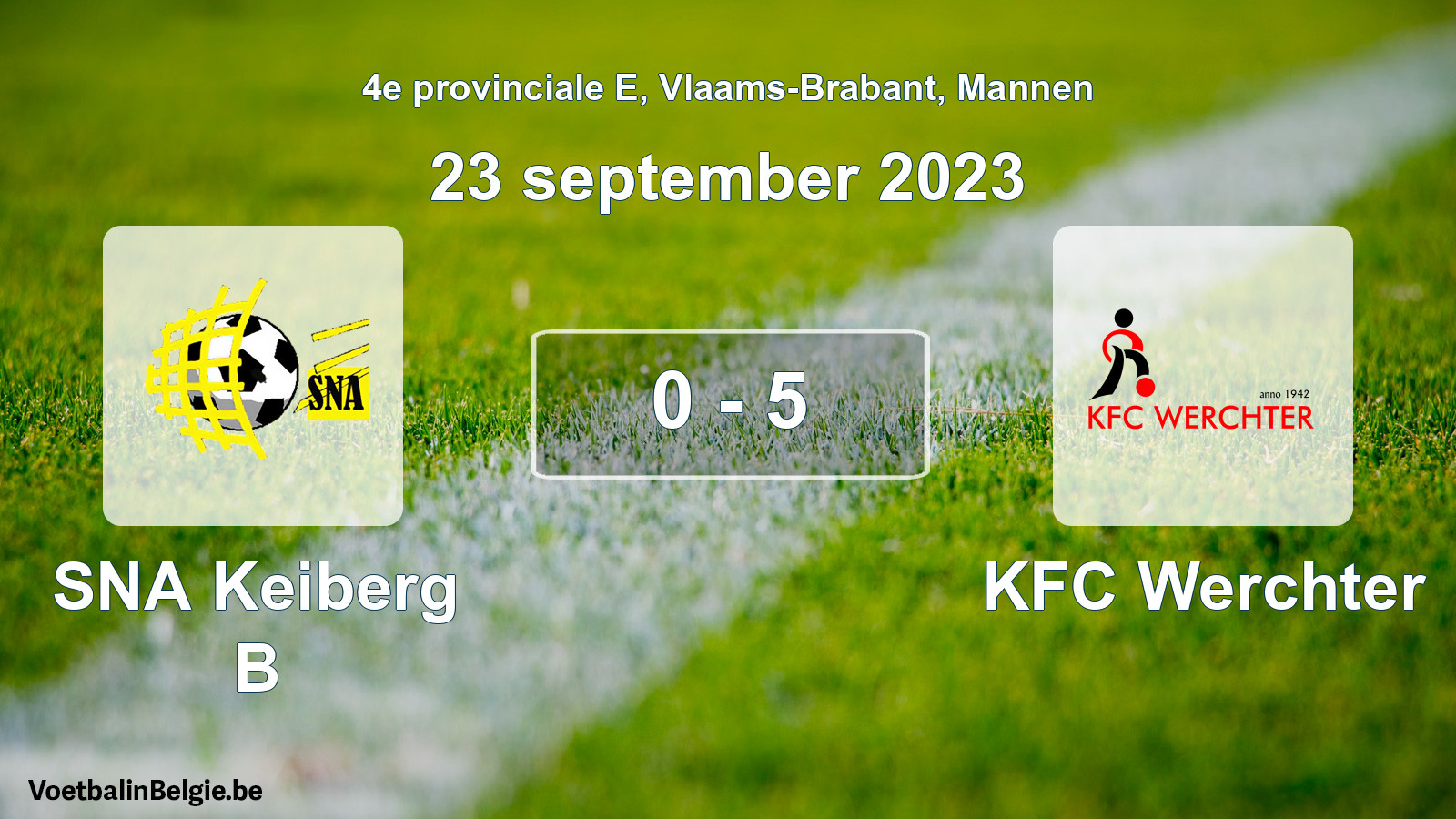 Gespeelde wedstrijd mannenvoetbal: SNA Keiberg B - KFC Werchter 0 - 5 (23 september 2023)