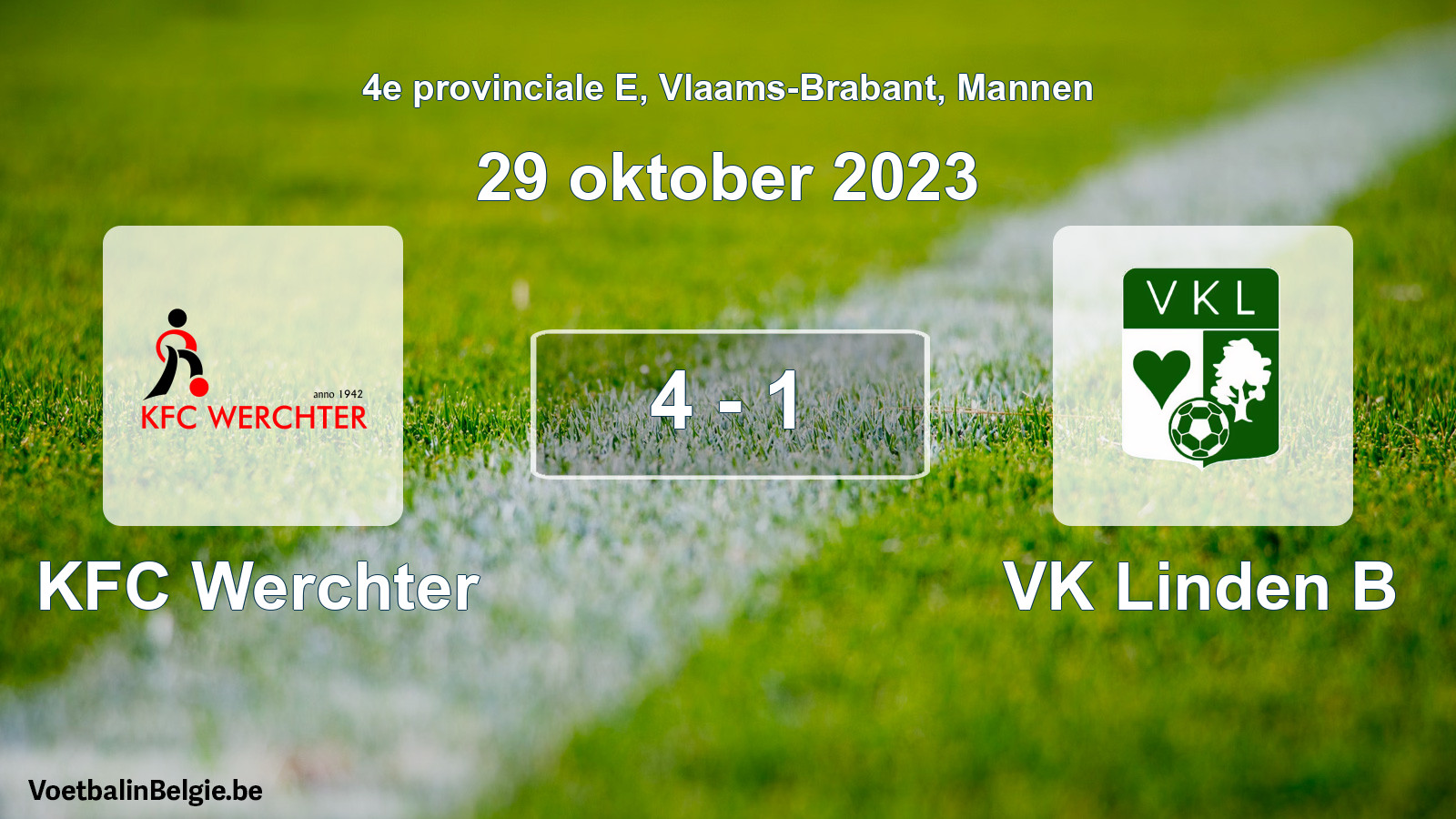 Gespeelde wedstrijd mannenvoetbal: KFC Werchter - VK Linden B 4 - 1 (29 oktober 2023)