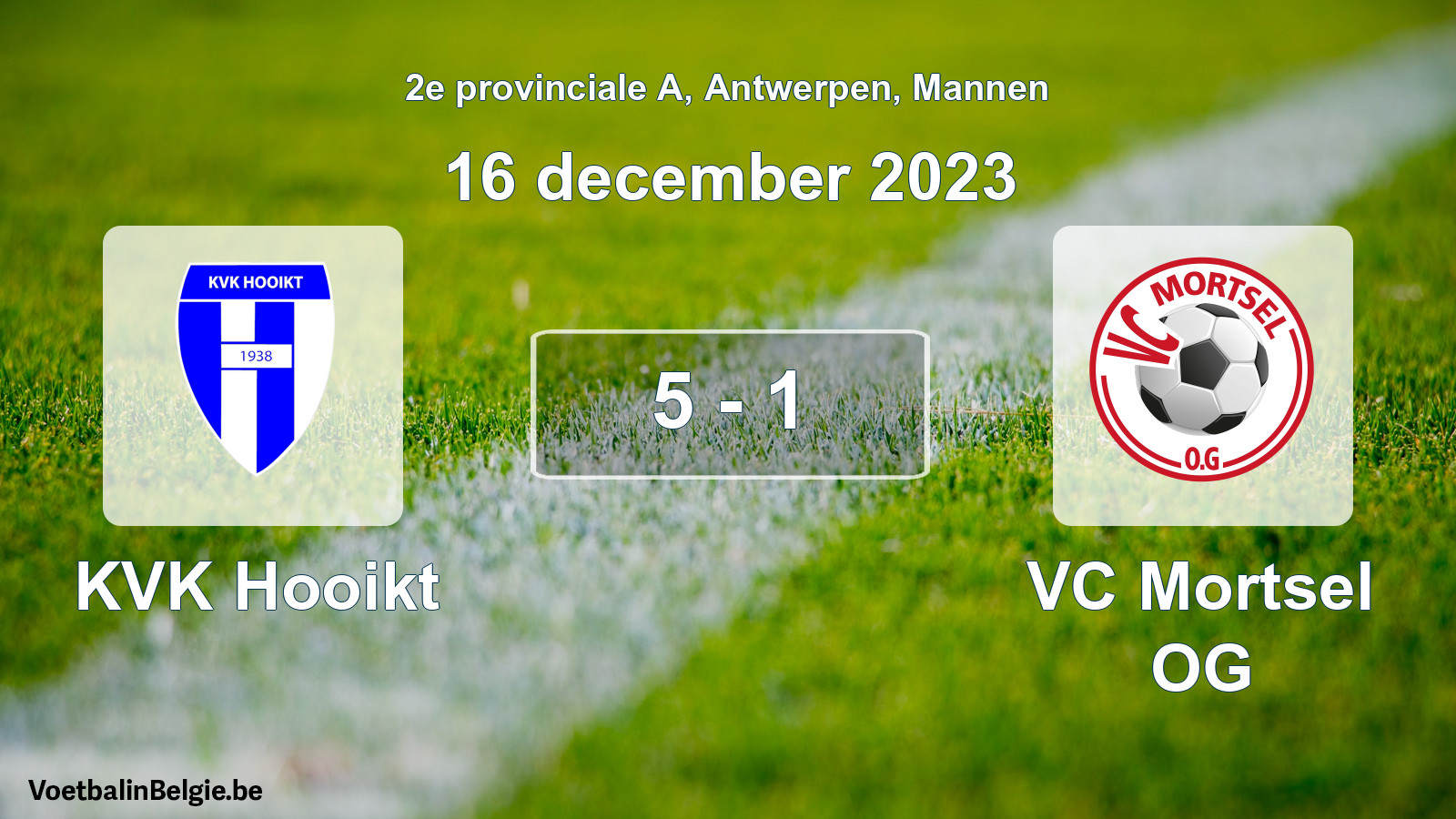 Gespeelde wedstrijd mannenvoetbal: KVK Hooikt - VC Mortsel OG 5 - 1 (16 december 2023)