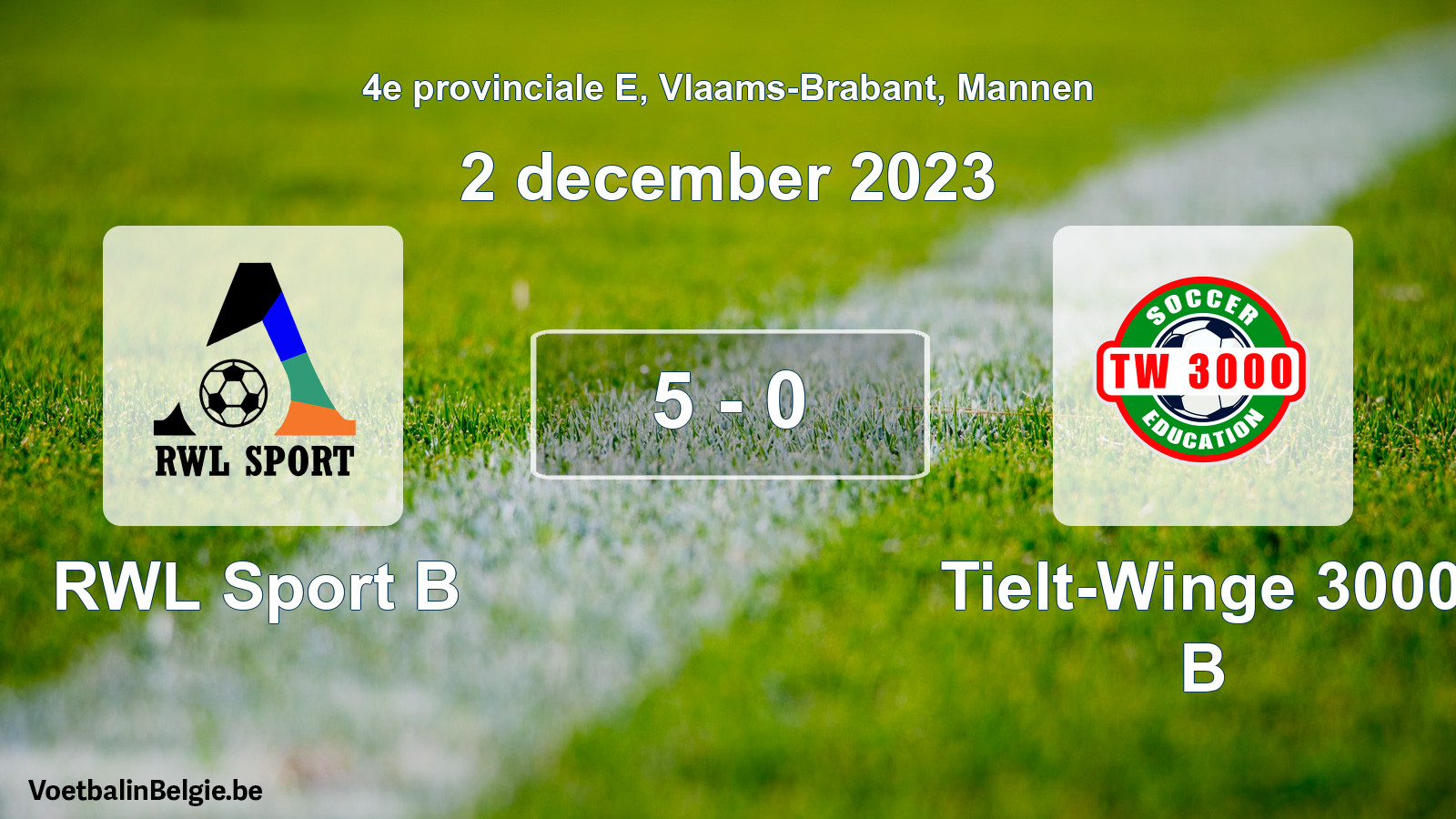 Gespeelde wedstrijd mannenvoetbal: RWL Sport B - Tielt-Winge 3000 B 5 - 0 (2 december 2023)