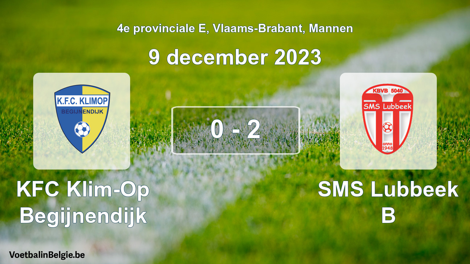 Gespeelde wedstrijd mannenvoetbal: KFC Klim-Op Begijnendijk - SMS Lubbeek B 0 - 2 (9 december 2023)