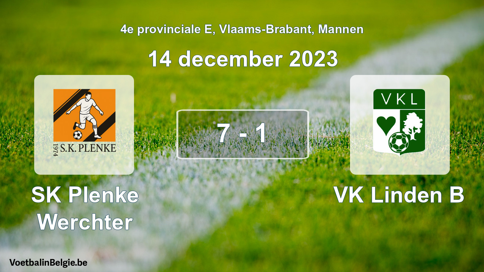 Gespeelde wedstrijd mannenvoetbal: SK Plenke Werchter - VK Linden B 7 - 1 (14 december 2023)