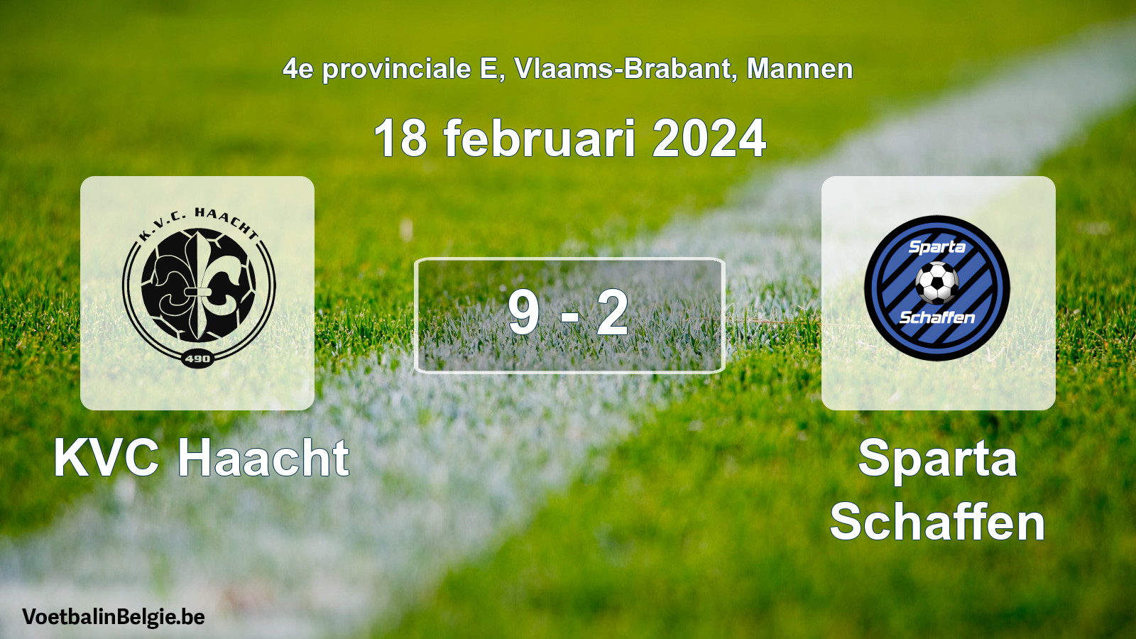 Gespeelde wedstrijd mannenvoetbal: KVC Haacht - Sparta Schaffen 9 - 2 (18 februari 2024)