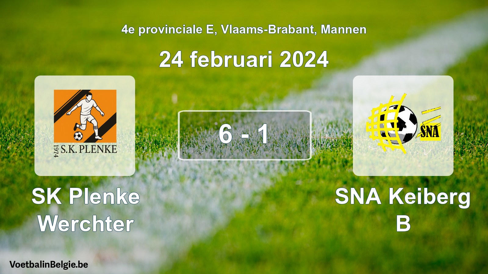 Gespeelde wedstrijd mannenvoetbal: SK Plenke Werchter - SNA Keiberg B 6 - 1 (24 februari 2024)