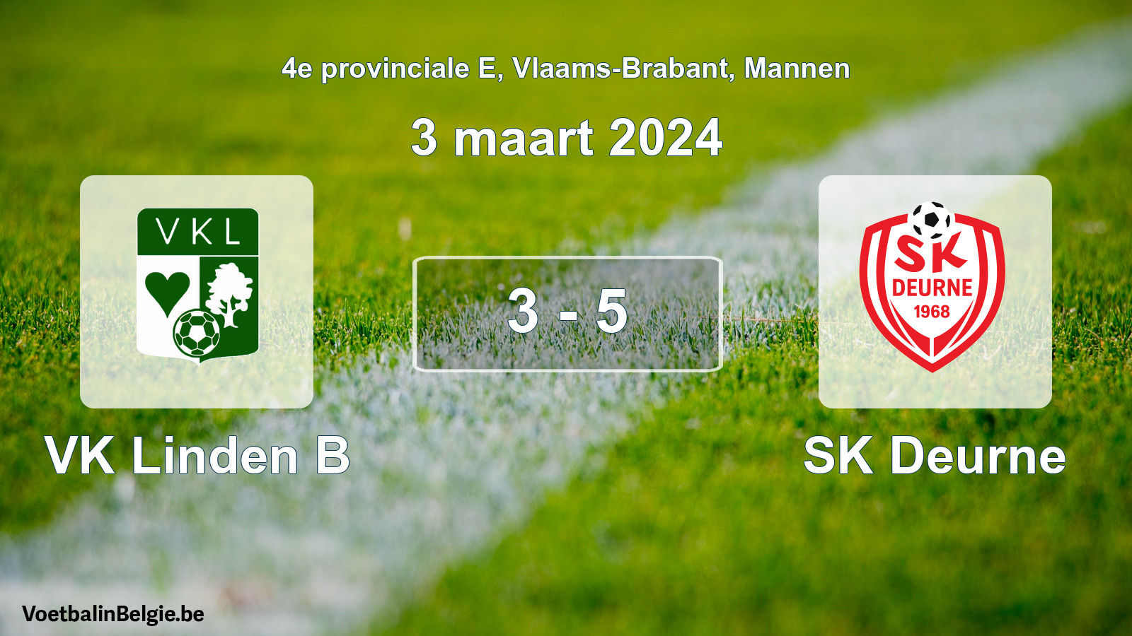 Gespeelde wedstrijd mannenvoetbal: VK Linden B - SK Deurne 3 - 5 (3 maart 2024)