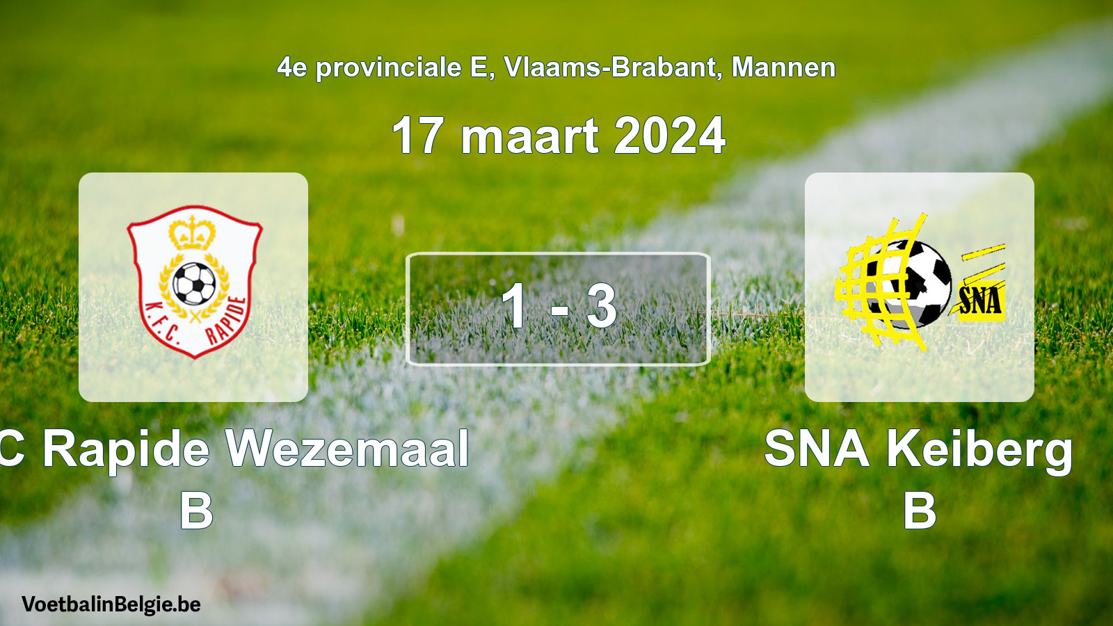 Played match men football: KFC Rapide Wezemaal B - SNA Keiberg B 1 - 3 (17 March 2024)