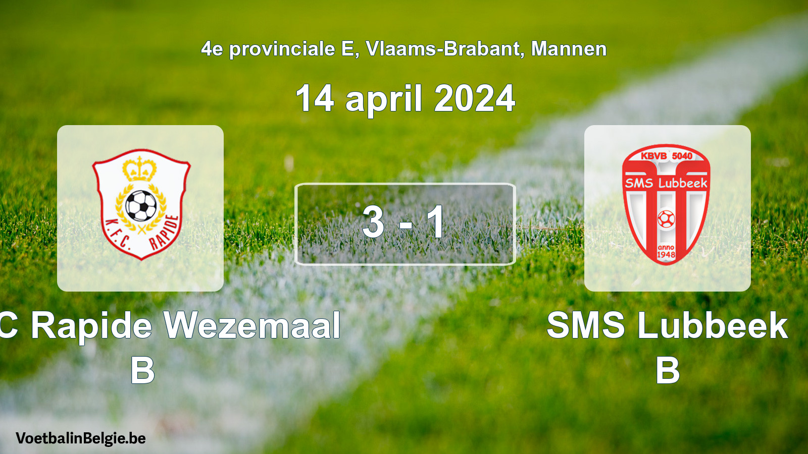 Gespeelde wedstrijd mannenvoetbal: KFC Rapide Wezemaal B - SMS Lubbeek B 3 - 1 (14 april 2024)