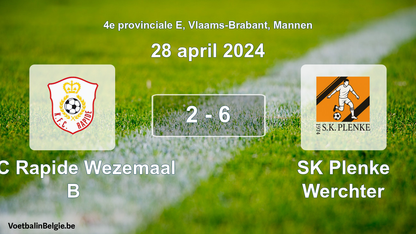 Gespeelde wedstrijd mannenvoetbal: KFC Rapide Wezemaal B - SK Plenke Werchter 2 - 6 (28 april 2024)