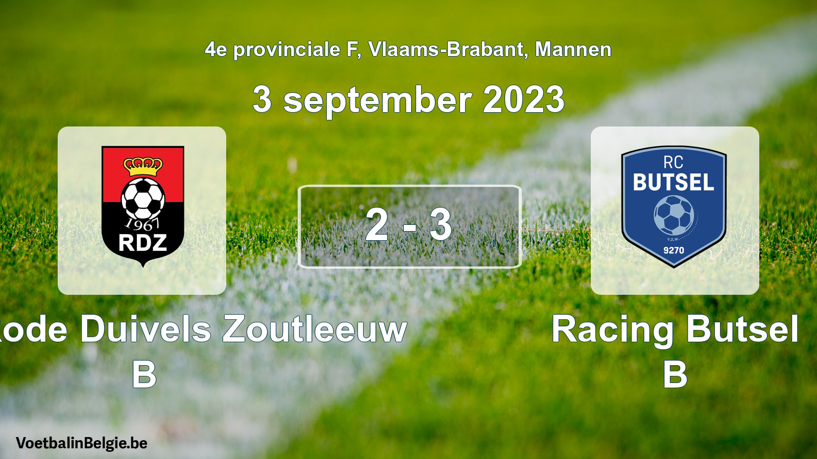 Gespeelde wedstrijd mannenvoetbal: Kon. Rode Duivels Zoutleeuw B - Racing Butsel B 2 - 3 (3 september 2023)