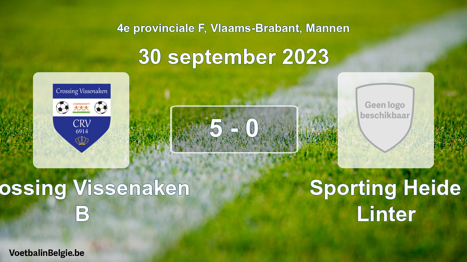 Gespeelde wedstrijd mannenvoetbal: Crossing Vissenaken B - Sporting Heide Linter 5 - 0 (30 september 2023)