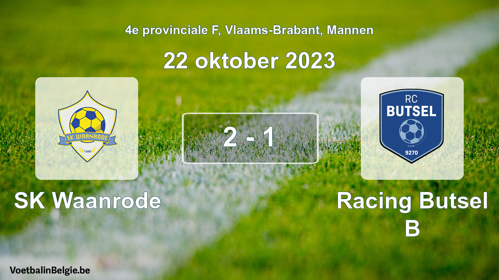 Gespeelde wedstrijd mannenvoetbal: SK Waanrode - Racing Butsel B 2 - 1 (22 oktober 2023)