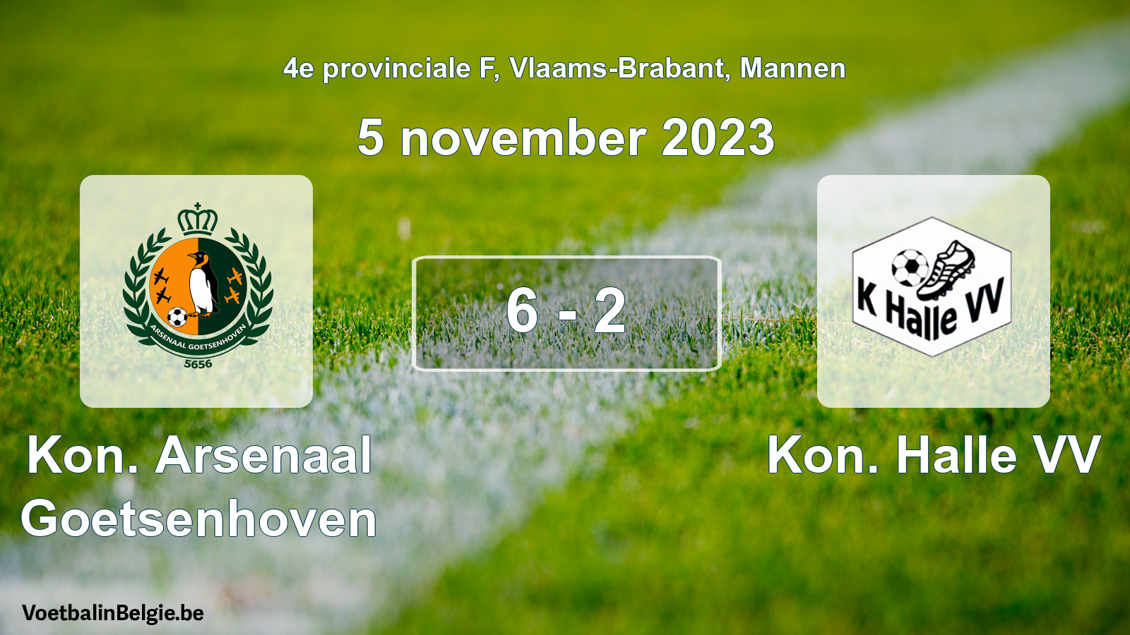 Gespeelde wedstrijd mannenvoetbal: Kon. Arsenaal Goetsenhoven - Kon. Halle VV 6 - 2 (5 november 2023)