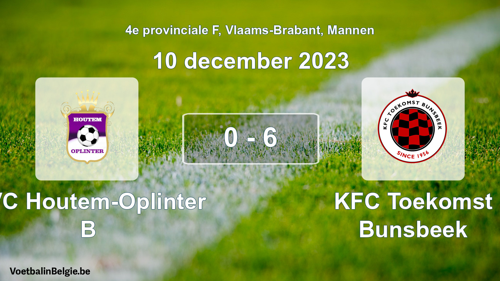 Gespeelde wedstrijd mannenvoetbal: KVC Houtem-Oplinter B - KFC Toekomst Bunsbeek 0 - 6 (10 december 2023)