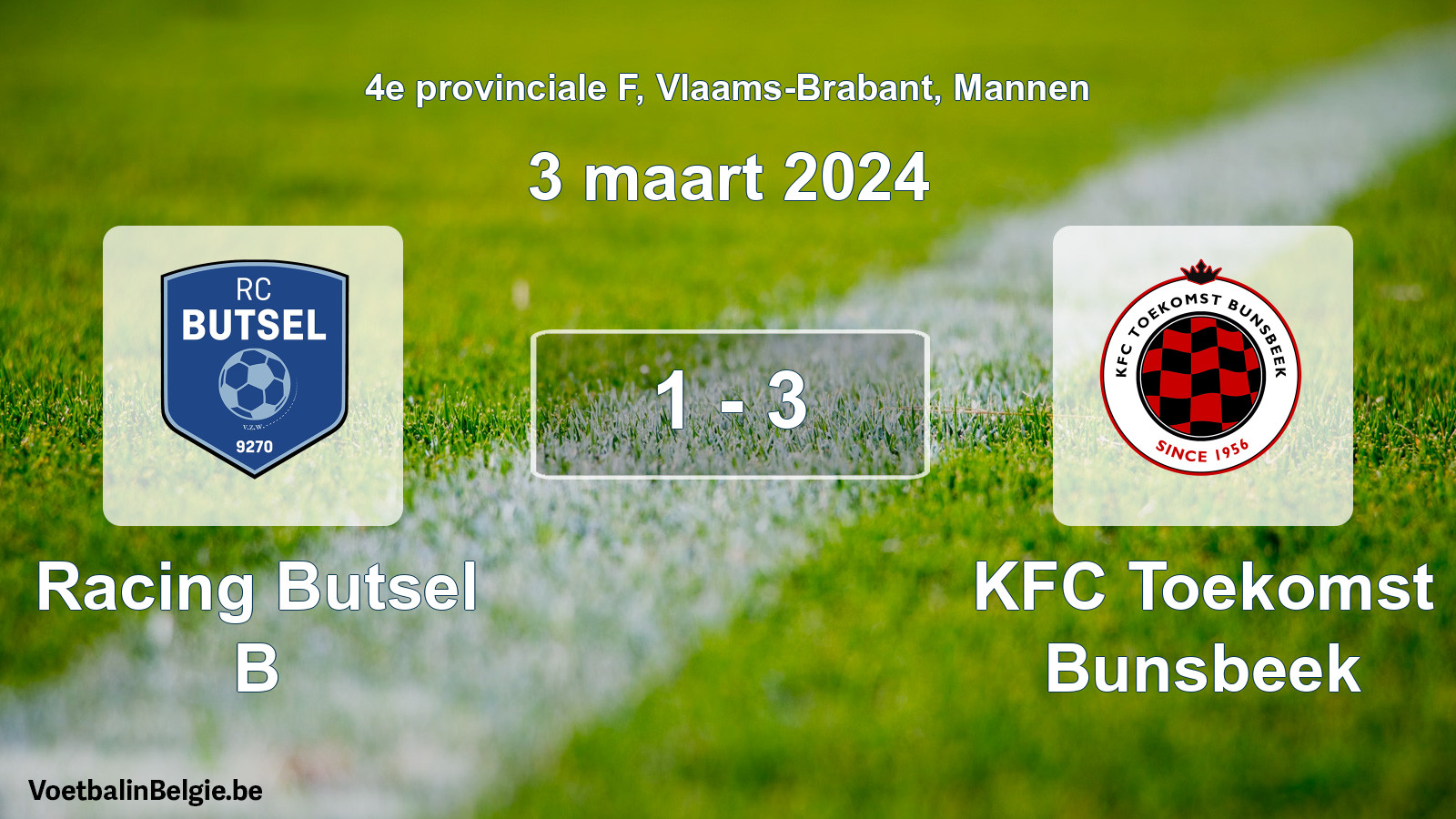 Gespeelde wedstrijd mannenvoetbal: Racing Butsel B - KFC Toekomst Bunsbeek 1 - 3 (3 maart 2024)