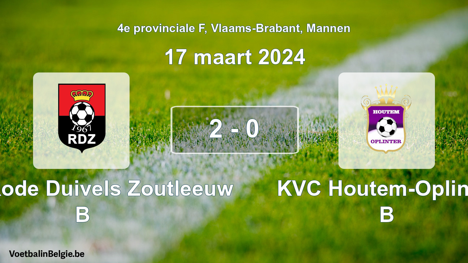 Gespeelde wedstrijd mannenvoetbal: Kon. Rode Duivels Zoutleeuw B - KVC Houtem-Oplinter B 2 - 0 (17 maart 2024)