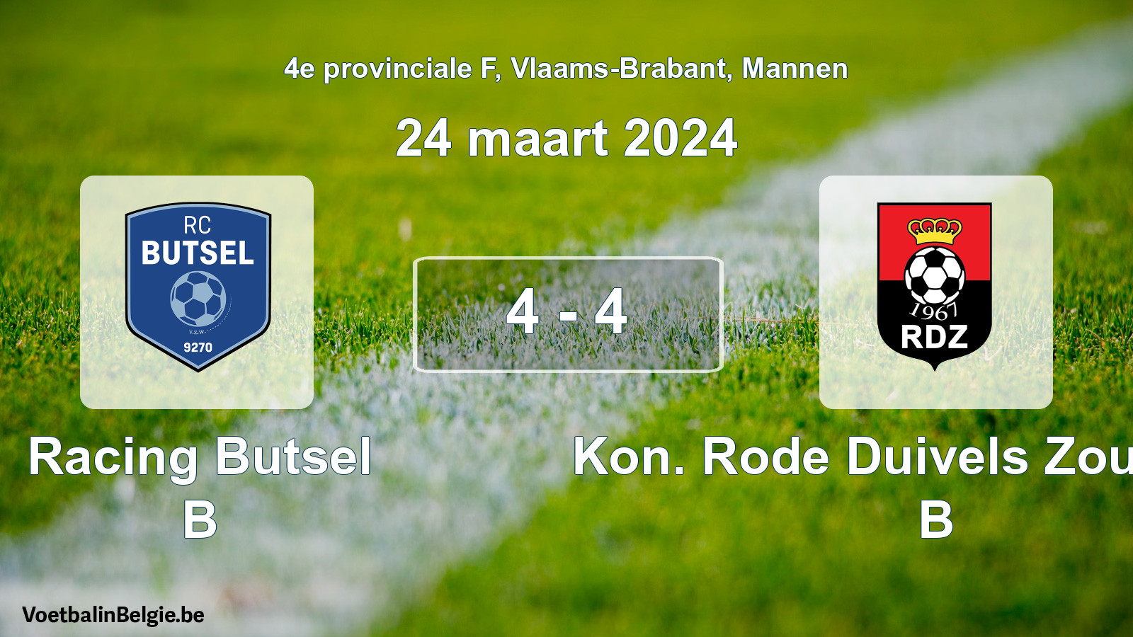 Gespeelde wedstrijd mannenvoetbal: Racing Butsel B - Kon. Rode Duivels Zoutleeuw B 4 - 4 (24 maart 2024)
