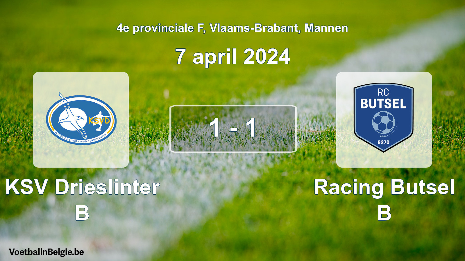 Gespeelde wedstrijd mannenvoetbal: KSV Drieslinter B - Racing Butsel B 1 - 1 (7 april 2024)