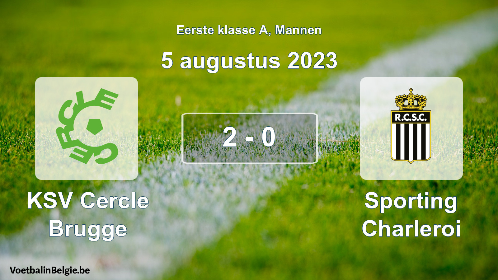 Gespeelde wedstrijd mannenvoetbal: KSV Cercle Brugge - Sporting Charleroi 2 - 0 (5 augustus 2023)