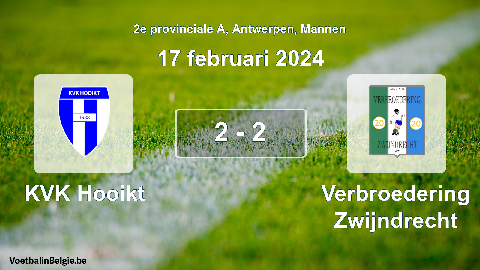 Gespeelde wedstrijd mannenvoetbal: KVK Hooikt - Verbroedering Zwijndrecht 2 - 2 (17 februari 2024)