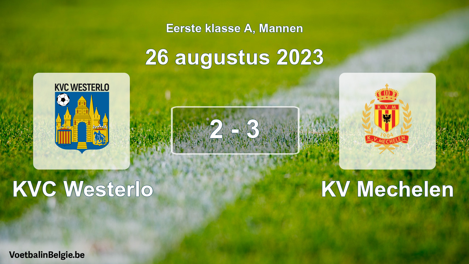 Gespeelde wedstrijd mannenvoetbal: KVC Westerlo - KV Mechelen 2 - 3 (26 augustus 2023)