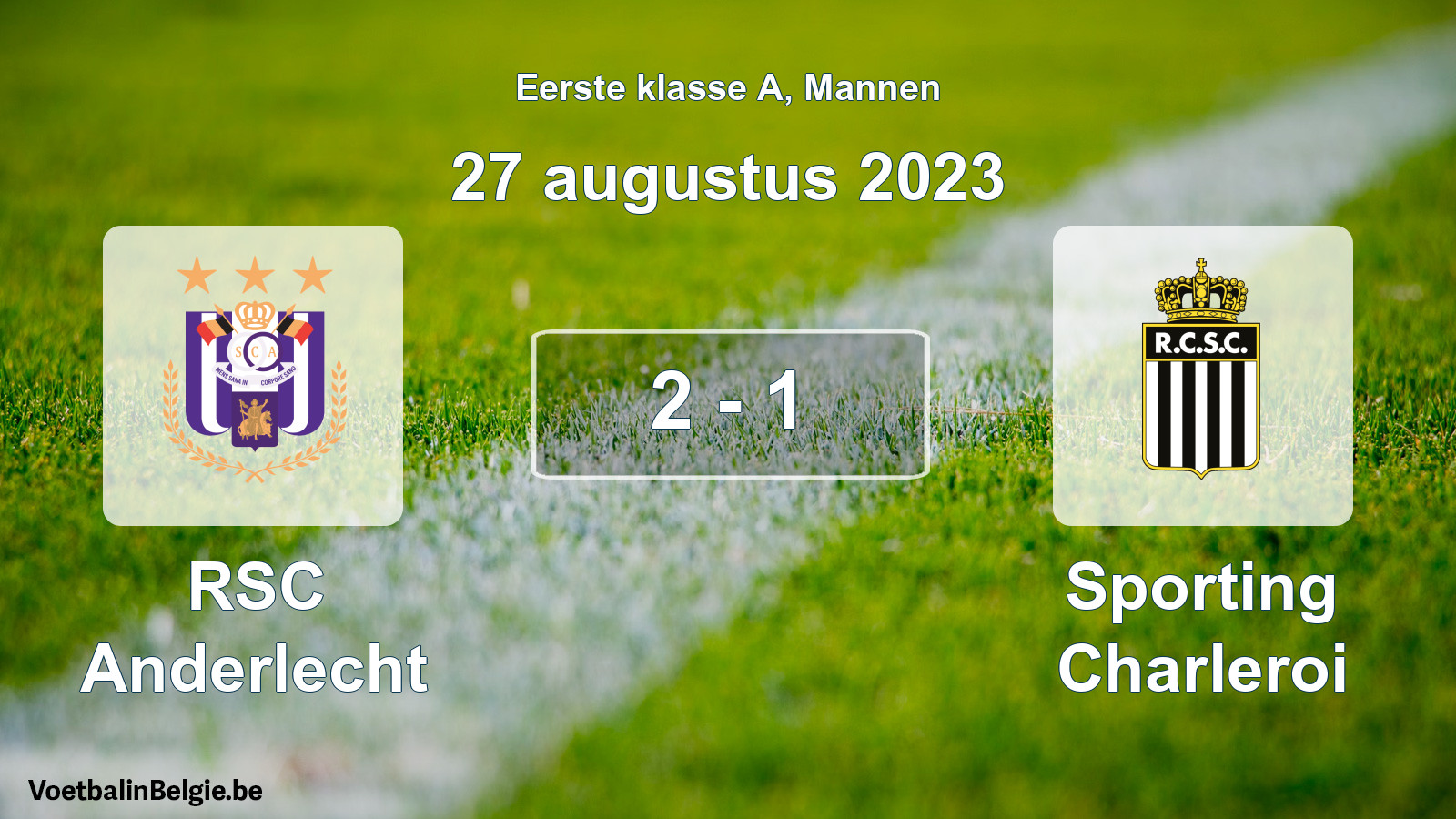 Gespeelde wedstrijd mannenvoetbal: RSC Anderlecht - Sporting Charleroi 2 - 1 (27 augustus 2023)
