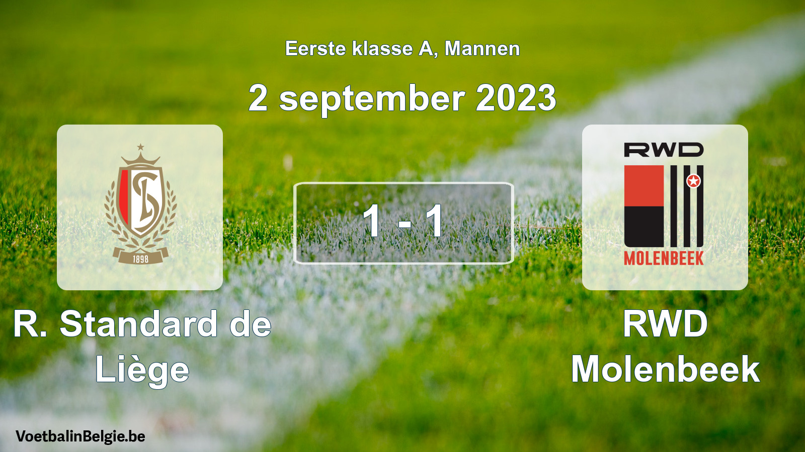 Gespeelde wedstrijd mannenvoetbal: R. Standard de Liège - RWD Molenbeek 1 - 1 (2 september 2023)