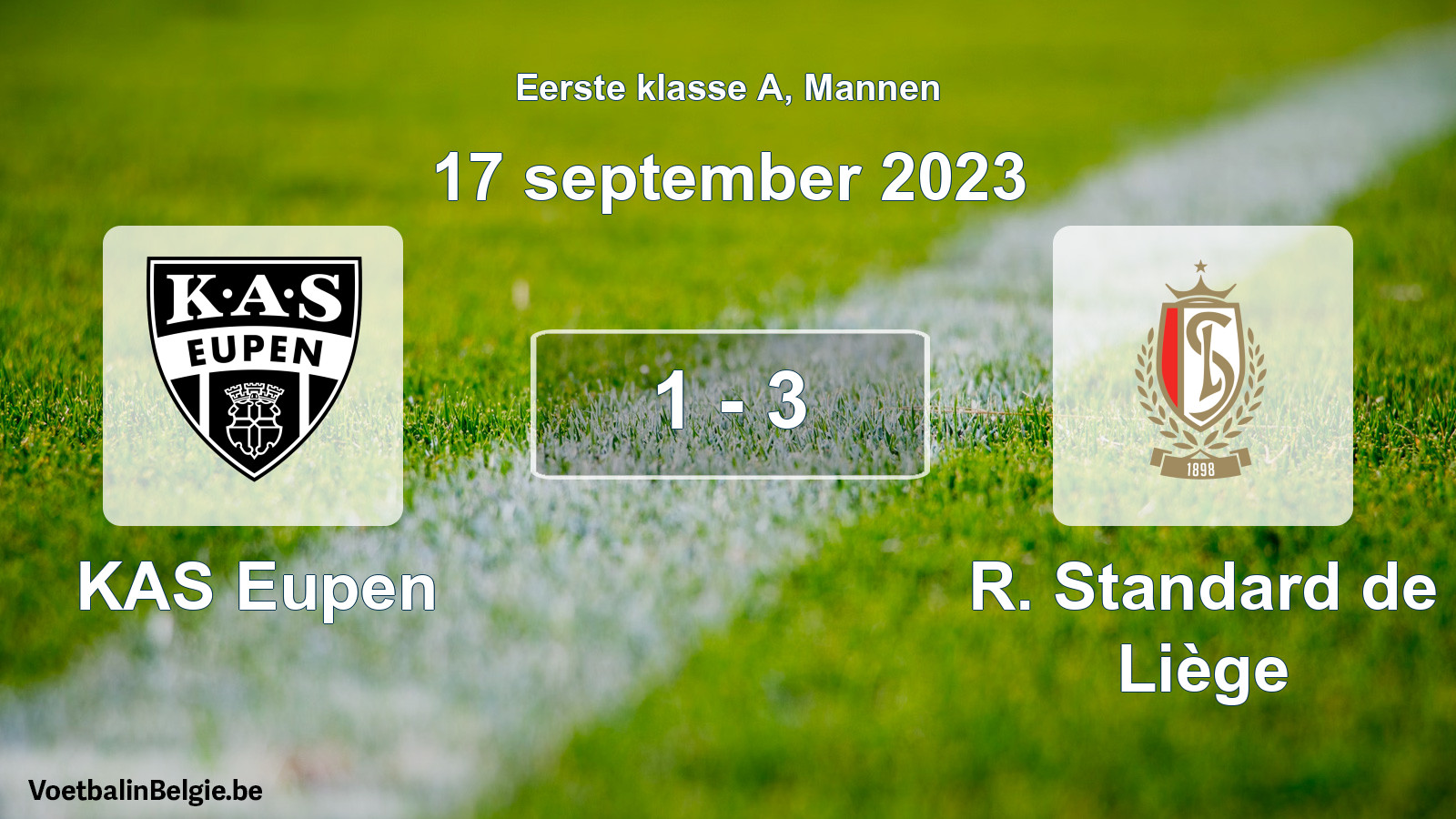Gespeelde wedstrijd mannenvoetbal: KAS Eupen - R. Standard de Liège 1 - 3 (17 september 2023)