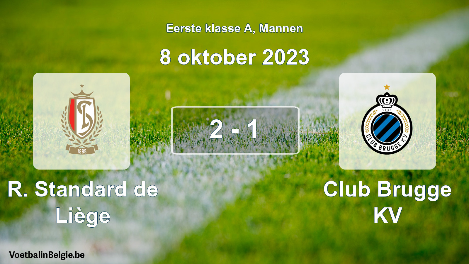 Gespeelde wedstrijd mannenvoetbal: R. Standard de Liège - Club Brugge KV 2 - 1 (8 oktober 2023)