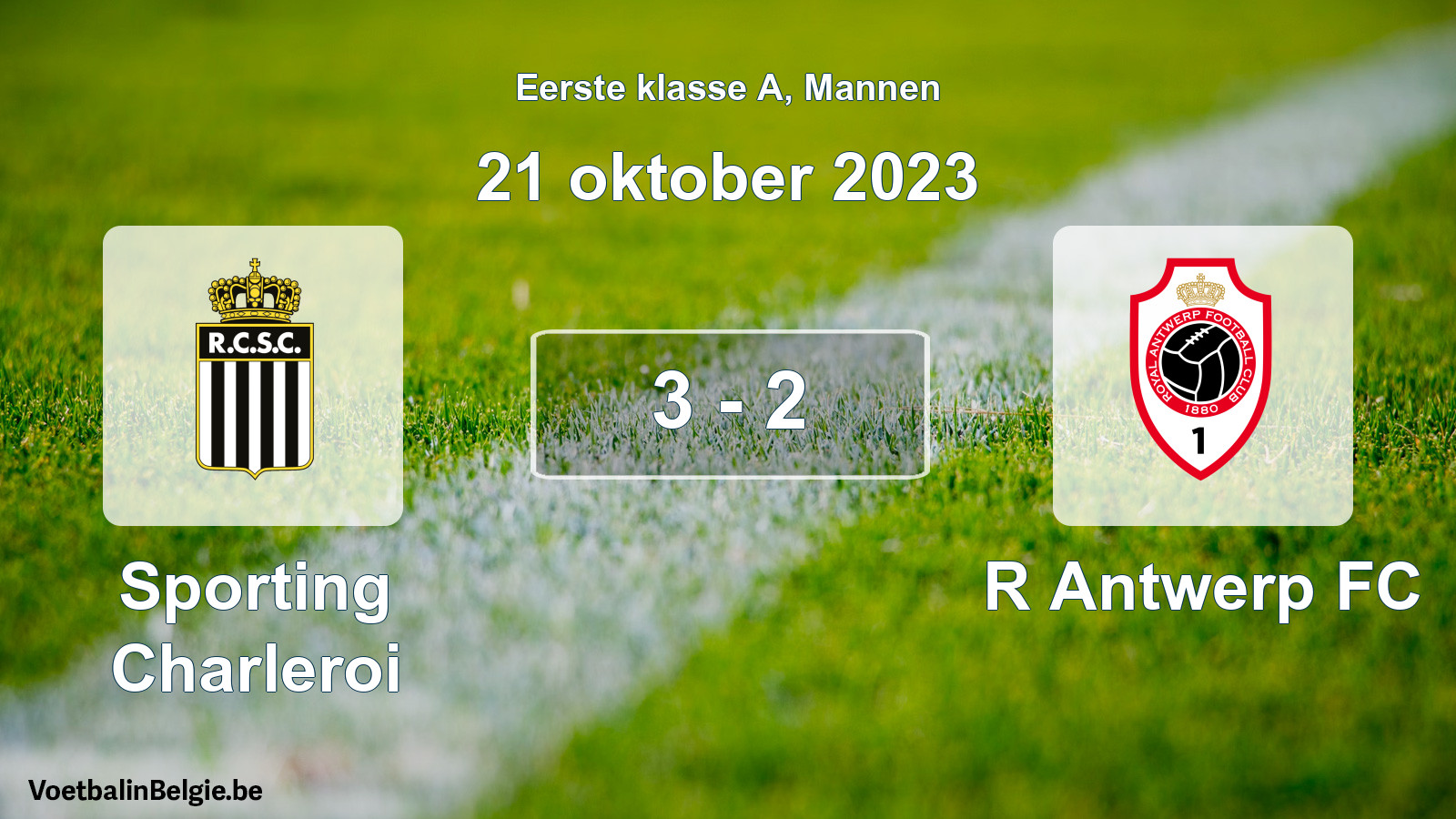 Gespeelde wedstrijd mannenvoetbal: Sporting Charleroi - R Antwerp FC 3 - 2 (21 oktober 2023)