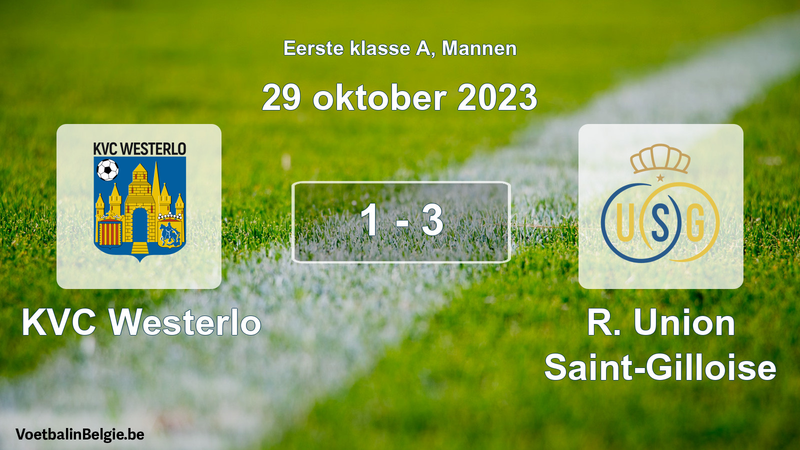 Gespeelde wedstrijd mannenvoetbal: KVC Westerlo - R. Union Saint-Gilloise 1 - 3 (29 oktober 2023)