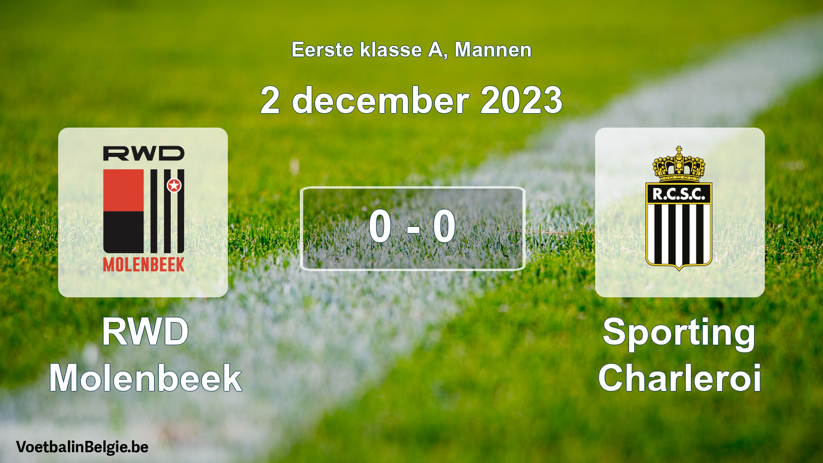 Gespeelde wedstrijd mannenvoetbal: RWD Molenbeek - Sporting Charleroi 0 - 0 (2 december 2023)