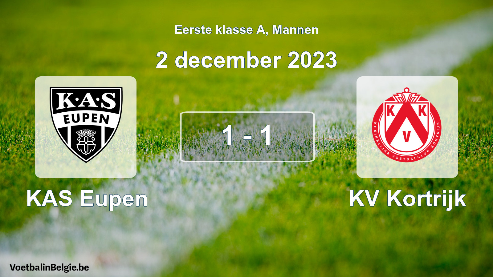 Gespeelde wedstrijd mannenvoetbal: KAS Eupen - KV Kortrijk 1 - 1 (2 december 2023)