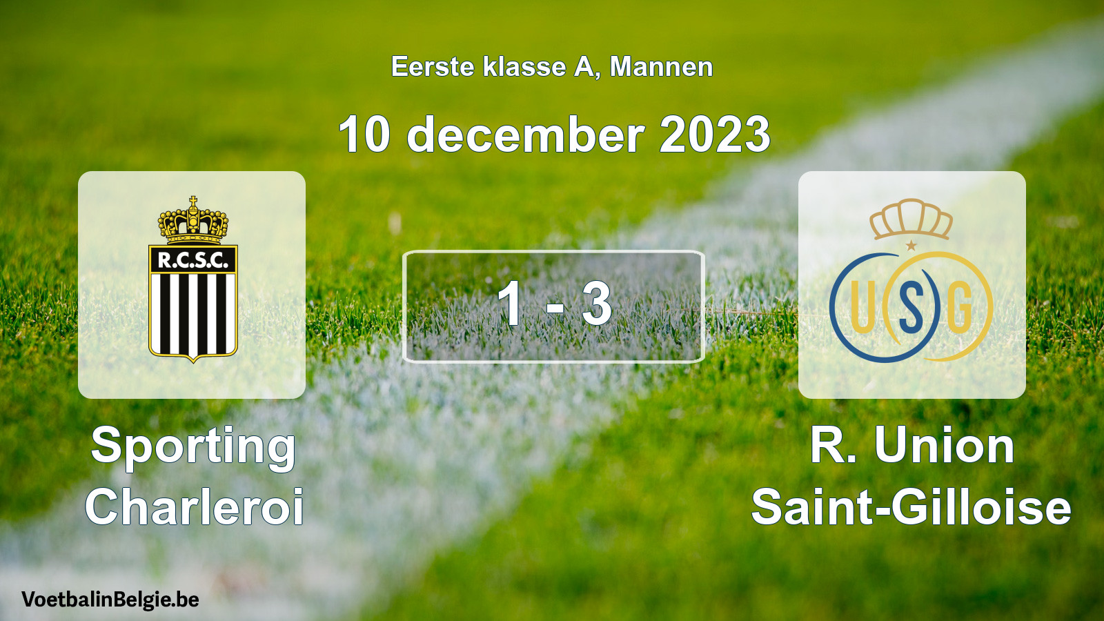 Gespeelde wedstrijd mannenvoetbal: Sporting Charleroi - R. Union Saint-Gilloise 1 - 3 (10 december 2023)