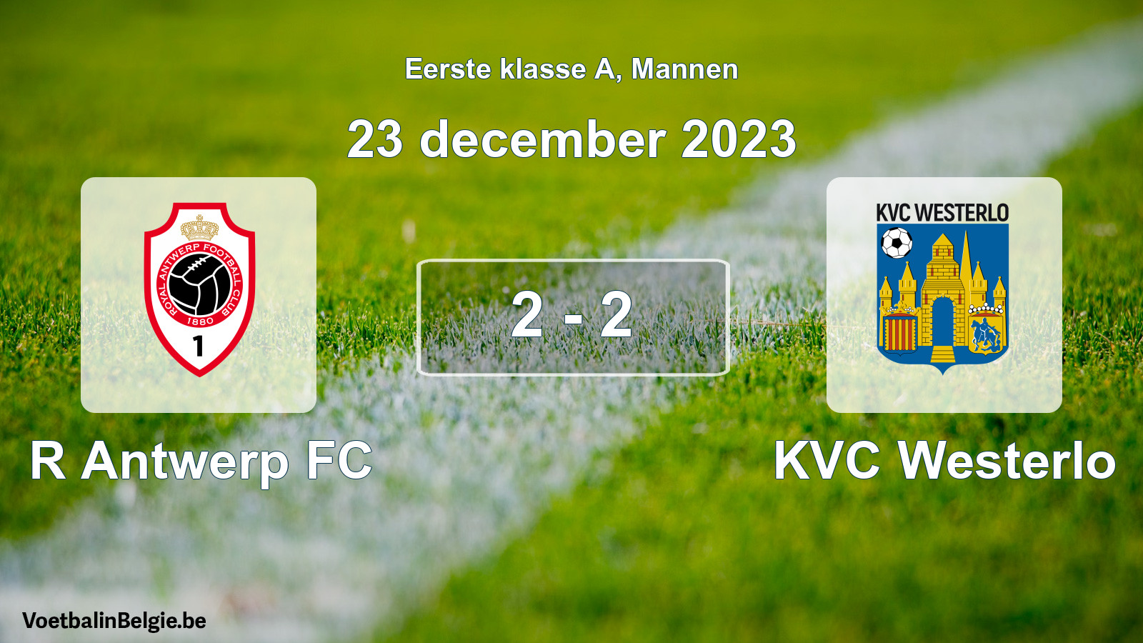 Gespeelde wedstrijd mannenvoetbal: R Antwerp FC - KVC Westerlo 2 - 2 (23 december 2023)