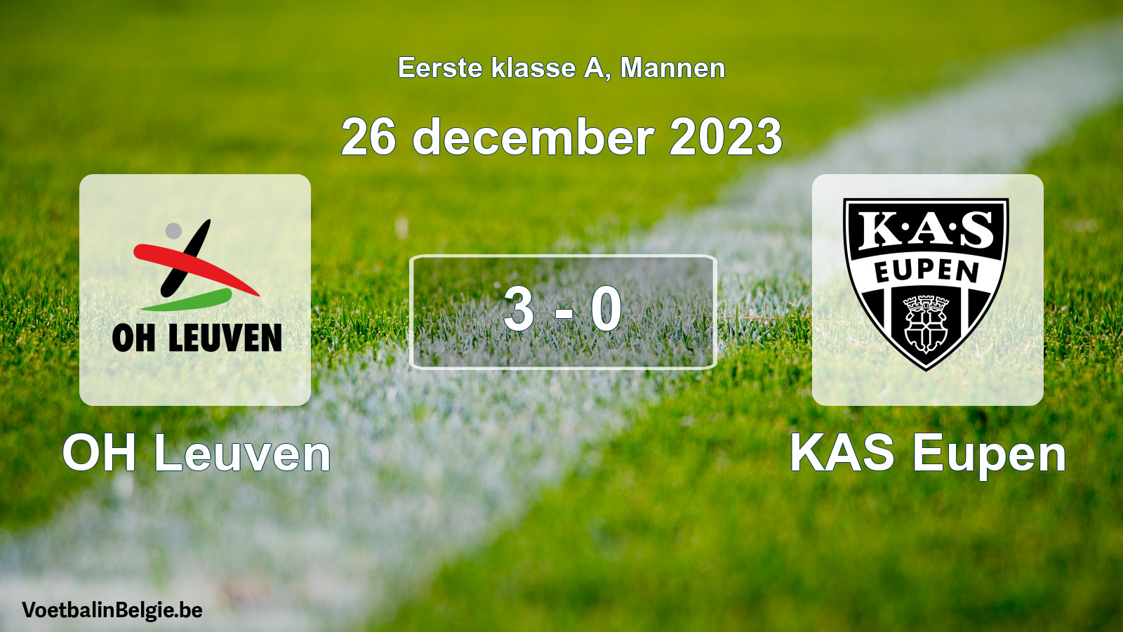 Gespeelde wedstrijd mannenvoetbal: OH Leuven - KAS Eupen 3 - 0 (26 december 2023)