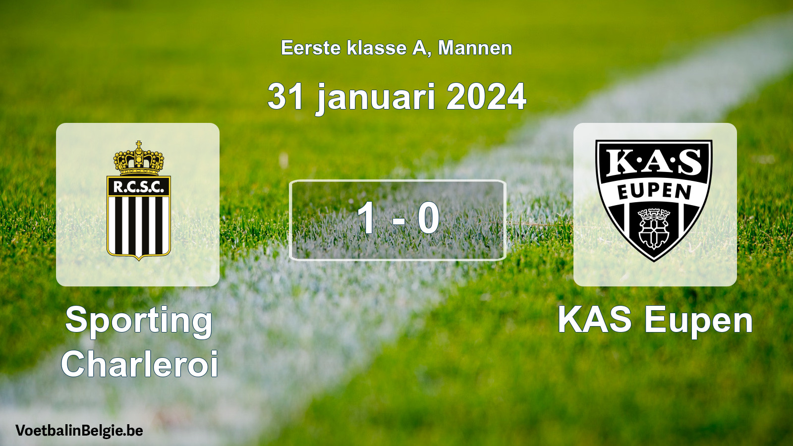 Gespeelde wedstrijd mannenvoetbal: Sporting Charleroi - KAS Eupen 1 - 0 (31 januari 2024)