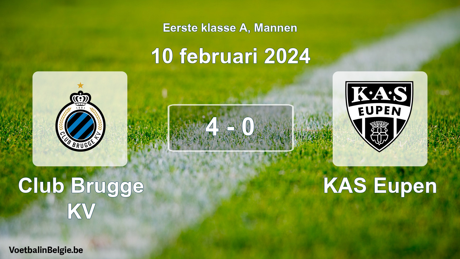 Gespeelde wedstrijd mannenvoetbal: Club Brugge KV - KAS Eupen 4 - 0 (10 februari 2024)