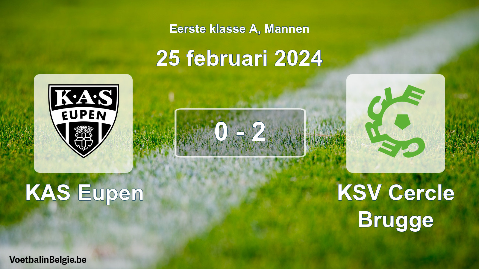 Gespeelde wedstrijd mannenvoetbal: KAS Eupen - KSV Cercle Brugge 0 - 2 (25 februari 2024)