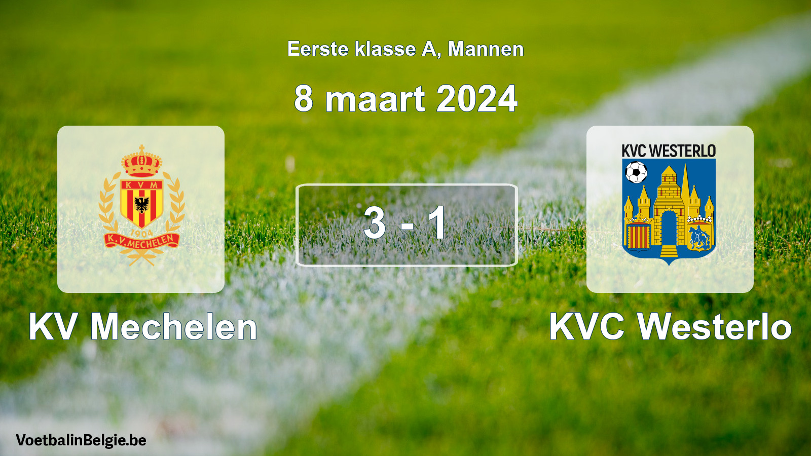 Gespeelde wedstrijd mannenvoetbal: KV Mechelen - KVC Westerlo 3 - 1 (8 maart 2024)