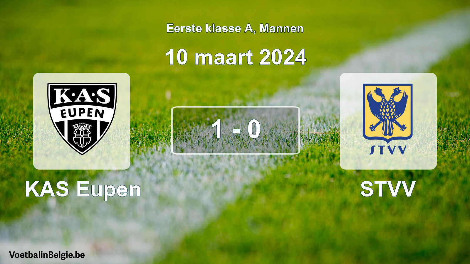 Gespeelde wedstrijd mannenvoetbal: KAS Eupen - STVV 1 - 0 (10 maart 2024)