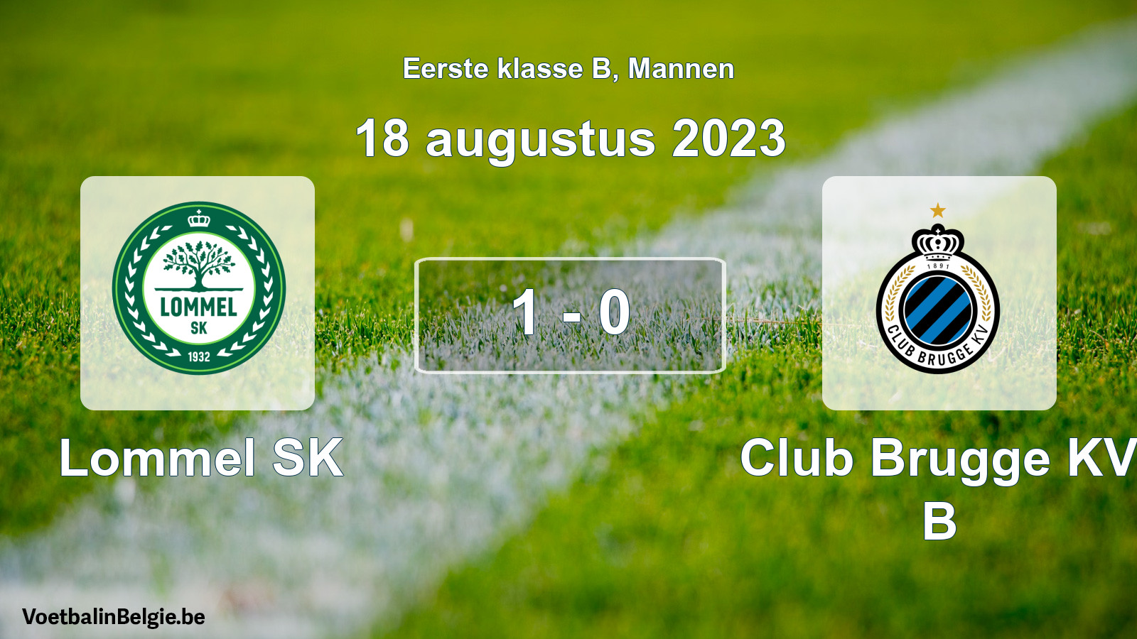 Gespeelde wedstrijd mannenvoetbal: Lommel SK - Club Brugge KV B 1 - 0 (18 augustus 2023)