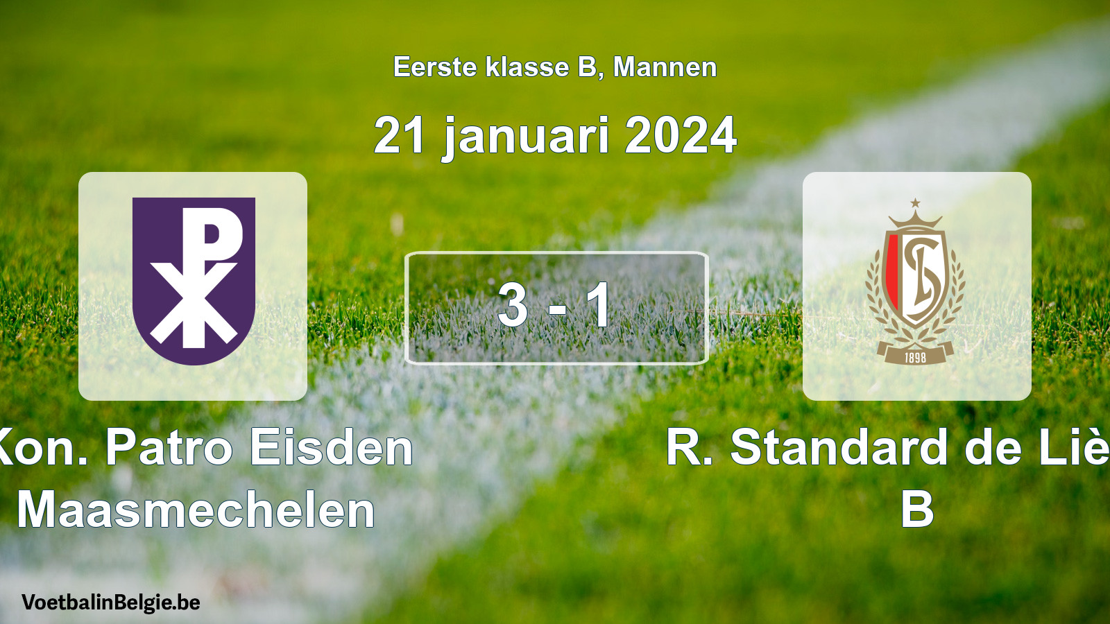 Gespeelde wedstrijd mannenvoetbal: Kon. Patro Eisden Maasmechelen - R. Standard de Liège B 3 - 1 (21 januari 2024)